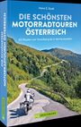 Heinz E. Studt: Die schönsten Motorradtouren Österreich, Buch