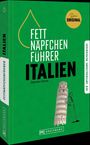 „Fettnäpfchenführer Italien“ ist in großer Schrift zu lesen. Darunter der schiefe Turm von Pisa, grünlicher Hintergrund.