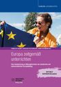 Jaroscha Pia Steinhauer: Europa zeitgemäß unterrichten, Buch
