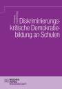 : Diskriminierungskritische Demokratiebildung an Schulen, Buch