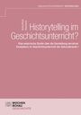 Anna-Rosa Haumann: Historytelling im Geschichtsunterricht?, Buch