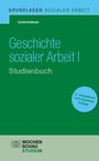 Carola Kuhlmann: Geschichte sozialer Arbeit I. Studienbuch, Buch