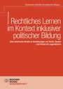 Dörte Kanschik: Rechtliches Lernen im Kontext inklusiver politischer Bildung, Buch
