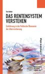 "Das Rentensystem verstehen. Einführung in die politische Ökonomie der Alterssicherung." Münzen, Diagramme, Verlag-Logo.