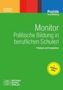 "Monitor Politische Bildung in beruflichen Schulen: Probleme und Perspektiven, 2. aktualisierte Auflage. Grünes Cover."