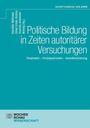 "Politische Bildung in Zeiten autoritärer Versuchungen" steht groß in der Mitte. Unten links: Logo mit "Wochenschau Wissenschaft".
