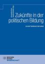 Text: "Zukünfte in der politischen Bildung." Autoren: Konstantin Korn, Sophie Schmitt. Blaues Cover, schlichtes Design.