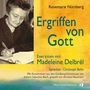 Rosemarie Nürnberg: Ergriffen von Gott, CD