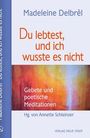 Madeleine Delbrêl: Du lebtest, und ich wusste es nicht, Buch