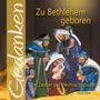 : Zu Bethlehem geboren, Buch