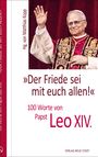 Leo XIV. (Papst): 'Der Friede sei mit euch allen!', Buch