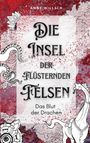 Anne Willsch: Die Insel der flüsternden Felsen, Buch