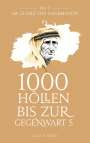 Claus Bisle: 1000 Höllen bis zur Gegenwart V, Buch