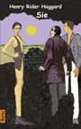 H. Rider Haggard: Sie, Buch