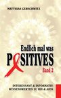 Matthias Gerschwitz: Endlich mal was Positives 2, Buch