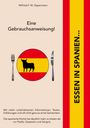 Wilfried F. W. Oppermann: Essen in Spanien..., Buch