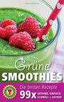 Alice Anderson: Grüne Smoothies - Die besten Rezepte, Buch