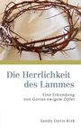 Sandy Davis Kirk: Die Herrlichkeit des Lammes, Buch