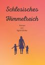 Sigrid Glinka: Schlesisches Himmelreich, Buch