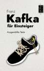 Franz Kafka: Kafka für Einsteiger, Buch