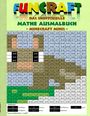 Theo Von Taane: Funcraft - Das inoffizielle Mathe Ausmalbuch: Minecraft Minis (Cover Hase), Buch