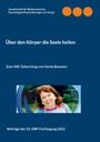 : Über den Körper die Seele heilen, Buch