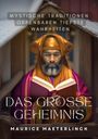 Maurice Maeterlinck: Das große Geheimnis, Buch