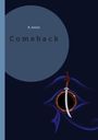R. Amon: Comeback, Buch