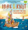 Kristina Scharmacher-Schreiber: Ibbe & Knut - Ein Boot für den Kaninchenkapitän, Buch