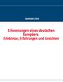 Eberhard Stock: Erinnerungen eines deutschen Europäers. Erlebnisse, Erfahrungen und Ansichten, Buch
