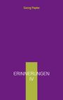 Georg Papke: Erinnerungen IV, Buch