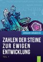Text: "Zahlen der Steine zur ewigen Entwicklung, Teil 1, Grigori Grabovoi". Illustration von Kristallen auf blauem Hintergrund.
