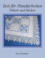 Ritta Drommer: Zeit für Handarbeiten, Buch