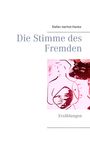Stefan Iserhot-Hanke: Die Stimme des Fremden, Buch