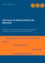 Marco Schuchmann: Jetzt lerne ich Mathematik für die Oberstufe, Buch
