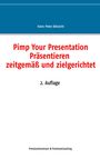 Hans-Peter Albrecht: Pimp Your Presentation, Buch