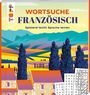 Eric Saunders: Wortsuche Französisch - Spielend leicht Sprache lernen, Buch