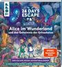 Joel Müseler: 24 DAYS ESCAPE - Der Escape Room Adventskalender: Alice im Wunderland, Buch
