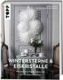 Cecilia Möller Kirchsteiger: Wintersterne & Eiskristalle, Buch