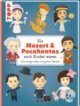 Tomá¿ T¿ma: Als Mozart & Pocahontas noch Kinder waren, Buch