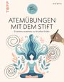 Sinah Birkner: Atemübungen mit dem Stift, Buch