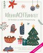 : WeihnAchtsamkeit. 24 Türchen zu mehr Entspannung., Buch
