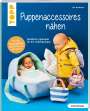 Ina Andresen: Puppenaccessoires und mehr nähen (kreativ.kompakt.), Buch