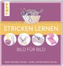 Frechverlag: Stricken lernen Bild für Bild, Buch