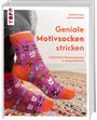 Charlotte Stone: Geniale Motivsocken stricken, Buch