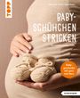 Helga Spitz: Baby-Schühchen stricken (kreativ.kompakt), Buch