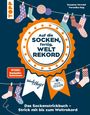 Susanne Oswald: Auf die Socken, fertig, Weltrekord!, Buch