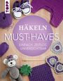 Frechverlag: Häkeln Must-Haves, Buch