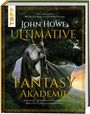 John Howe: John Howes Ultimative Fantasy-Akademie, Buch