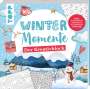 Frechverlag: Winter-Momente. Der Kreativblock, Buch